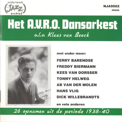 AVRO Dansorkest O.l.v. Klaas Van Beeck - Het A.V.R.O. Dansorkest O.l.v. Klaas Van Beeck (26 Opnamen Uit De Periode 1938-'40)