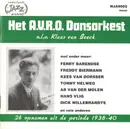 CD - AVRO Dansorkest O.l.v. Klaas Van Beeck - Het A.V.R.O. Dansorkest O.l.v. Klaas Van Beeck (26 Opnamen Uit De Periode 1938-'40) - Mono