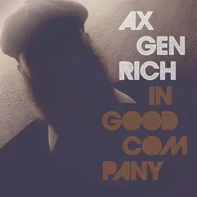 Ax Genrich - In Good Company