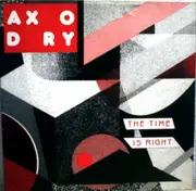 12'' - Axodry - The Time Is Right