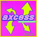 12inch Vinyl Single - Axcess - I Get Up