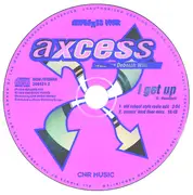 12inch Vinyl Single - Axcess - I Get Up