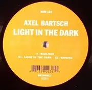 12inch Vinyl Single - Axel Bartsch - Light In The Dark