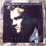 Axel Bauer - Eteins La Lumière