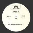 12inch Vinyl Single - Axel F. - The Winner Takes It All '92