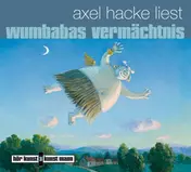 Axel Hacke - Wumbabas Vermächtnis