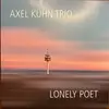 LP - Axel Kühn Trio - Lonely Poet - Signed