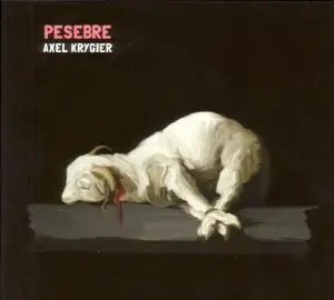 Axel Krygier - Pesebre