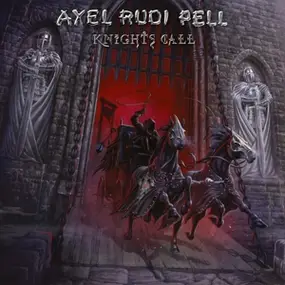 Axel Rudi Pell - Knights Call -Gatefold-