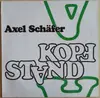 LP - Axel Schäfer - Kopfstand