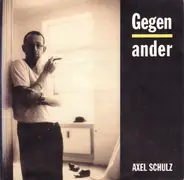Axel Schulz - Gegenander