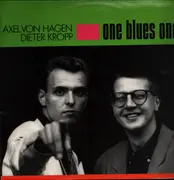 LP - Axel von Hagen , Dieter Kropp - One Blues One
