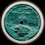 Axis - 99 Hours / Taiko