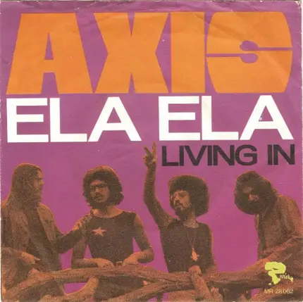 Axis - Ela Ela