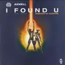 12inch Vinyl Single - Axwell Feat. Max'C - I Found U
