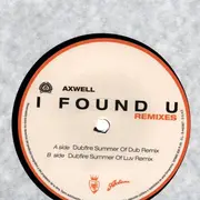 12inch Vinyl Single - Axwell Feat. Max'C - I Found U