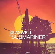 12'' - Axwell - Submariner