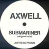 12'' - Axwell - Submariner