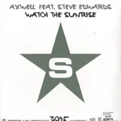 Axwell - Watch The Sunrise