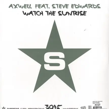 Axwell Feat. Steve Edwards - Watch The Sunrise