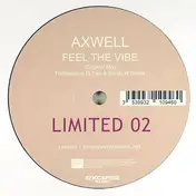 Axwell - Feel  The Vibe