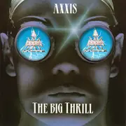 CD - Axxis - The Big Thrill