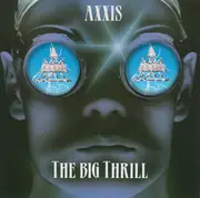CD - Axxis - The Big Thrill