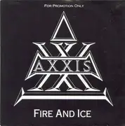 7inch Vinyl Single - Axxis - Fire And Ice