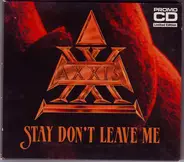 Axxis - Stay Don't Leave Me