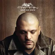 Ayman - Nicht Nur Worte