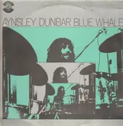 Aynsley Dunbar / Blue Whale - Blue Whale