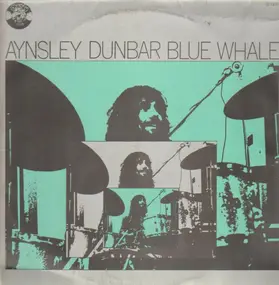 Aynsley Dunbar - Blue Whale