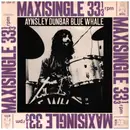7inch Vinyl Single - Aynsley Dunbar, Blue Whale - Aynsley Dunbar Blue Whale