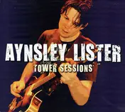 Aynsley Lister - Tower Sessions
