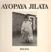 Ayopaya Jilata Bolivia