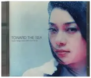 Ayako Takagi / Shin-Ichi Fukuda - Toward The Sea