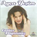 CD - Ayça Yeşim - Canlar Dayanmaz