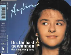 Aylin Aslım - Du, Du Hast Gewonnen (Der Bäng Bäng Song)