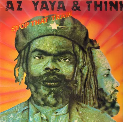 Az Yaya & Think - Stop That Train