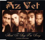 CD Single - Az Yet Featuring Peter Cetera - Hard To Say I'm Sorry