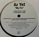 12inch Vinyl Single - Az Yet - My Fix