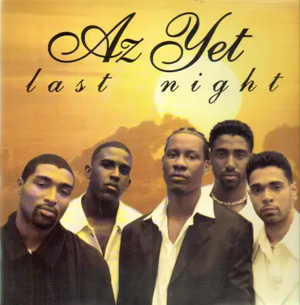 Az Yet - last night