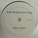 12inch Vinyl Single - AZ - Your World Don't Stop