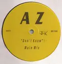 12'' - AZ - Don't Know