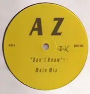 AZ - Don't Know