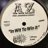 12inch Vinyl Single - AZ Feat Jadakiss , Cassidy - In Wit To Win It
