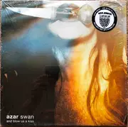 LP - Azar Swan - And Blow Us A Kiss
