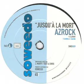 Azrock - Jusqu'à La Mort / Tsé Tsé Dance