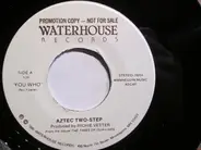 Aztec Two-Step - You Who