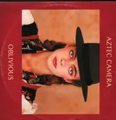 Aztec Camera - Oblivious